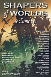 Shapers Of Worlds Volume Iii