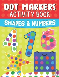 Bertrand.pt - Shapes And Numbers Dot Markers Activity Book