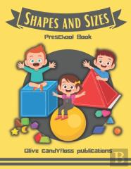 Shapes And Sizes Preschool Book