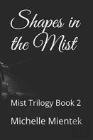 Shapes In The Mist