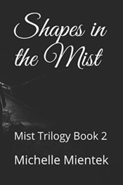 Shapes In The Mist