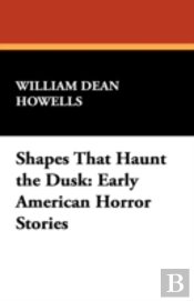 Shapes That Haunt The Dusk