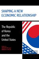 Shaping A New Economic Relationship