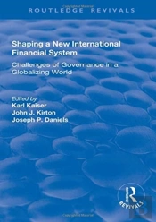 Shaping A New International Financial System