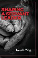 Shaping A Servant Leader