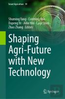 Shaping Agri-Future With New Technology