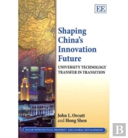 Bertrand.pt - Shaping China'S Innovation Future - University Technology Transfer In Transition