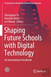 Shaping Future Schools With Digital Technology