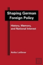 Shaping German Foreign Policy
