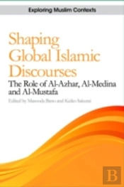 Shaping Global Islamic Discourses