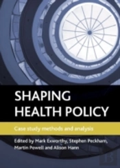 Shaping Health Policy