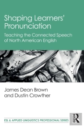 Shaping Learnersâ€™ Pronunciation