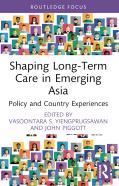 Shaping Long-Term Care In Emerging Asia