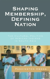 Shaping Membership, Defining Nation