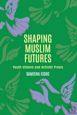 Bertrand.pt - Shaping Muslim Futures: Youth Visions An