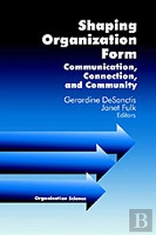 Shaping Organization Form