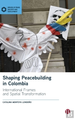 Bertrand.pt - Shaping Peacebuilding In Colombia