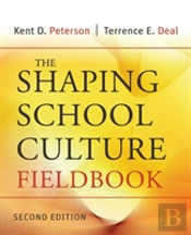 Shaping School Culture Fieldbook