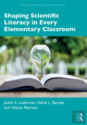 Shaping Scientific Literacy In Every Elementary Classroom