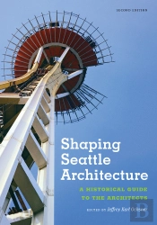 Shaping Seattle Architecture