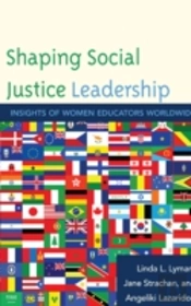 Shaping Social Justice Leadership