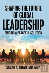 Shaping The Future Of Global Leadership: