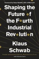 Shaping The Future Of The Fourth Industrial Revolution