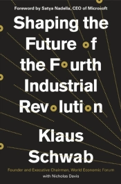 Shaping The Future Of The Fourth Industrial Revolution