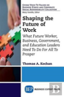 Shaping The Future Of Work