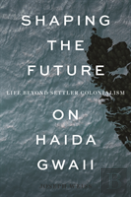 Shaping The Future On Haida Gwaii