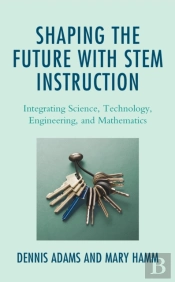 Shaping The Future With Stem Instruction