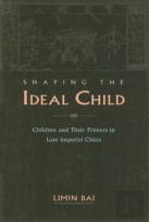 Shaping The Ideal Child