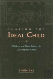 Shaping The Ideal Child