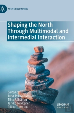 Bertrand.pt - Shaping The North Through Multimodal And Intermedial Interaction