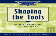 Shaping The Tools