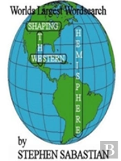 Shaping The Western Hemisphere