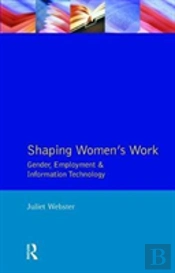 Shaping Women'S Work