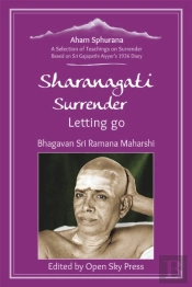 Sharanagati Â€“ Surrender, Letting Go