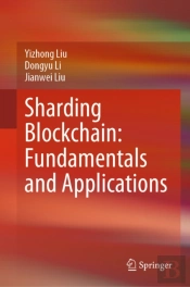 Sharding Blockchain: Fundamentals And Applications