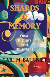 Shards Of Memory: Oral History In A Hear