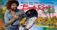 Share The Joy Of Painting With Bob Ross