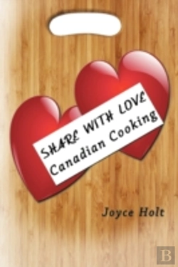 Bertrand.pt - Share With Love: Canadian Cooking