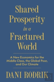 Shared Prosperity In A Fractured World