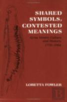 Shared Symbols, Contested Meanings