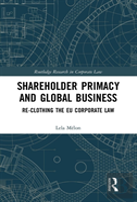 Shareholder Primacy And Global Business