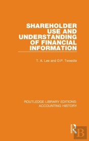Shareholder Use And Understanding Of Financial Information
