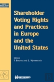 Shareholder Voting Rights And Practices In Europe And The United States