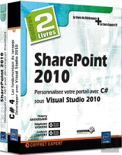 Sharepoint 2010 - Coffret De 2 Livres : Personnalisez Votre Portail Avec C# Sous Visual Studio 2010