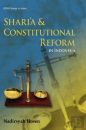 Shari'A And Constitutional Reform In Indonesia