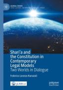 Shari'A And The Constitution In Contemporary Legal Models